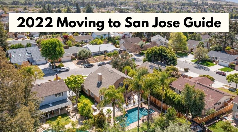 Things to Know BEFORE Moving to San Jose CA in 2022!