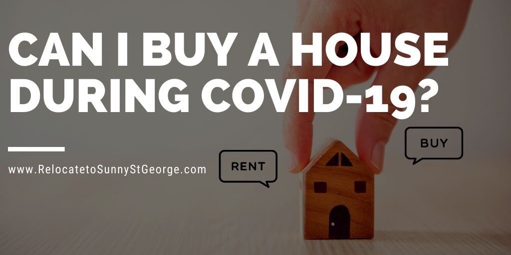 Can I Buy a House During COVID-19?