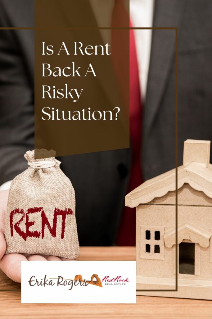 Is A Rent Back A Risky Situation?