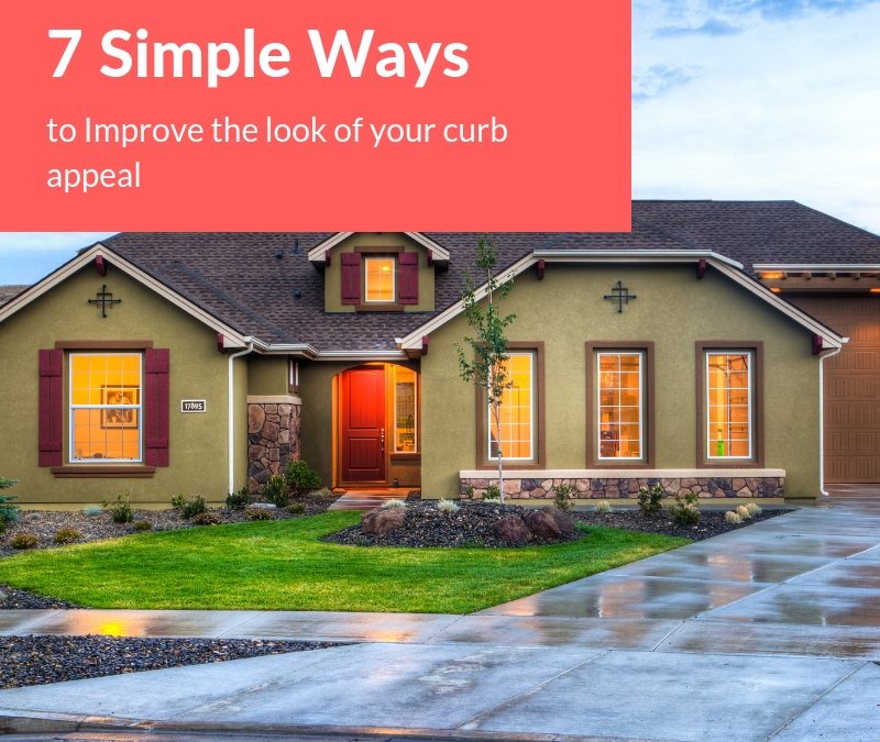 7 Simple Ways to Improve Your Curb Appeal