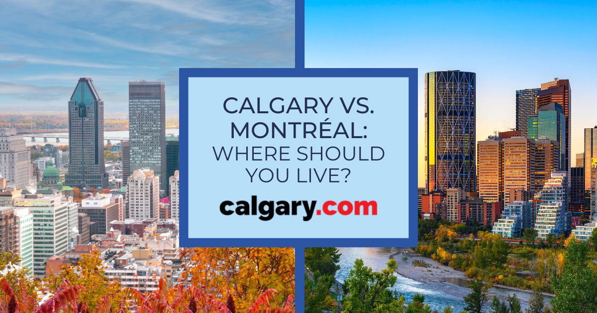 Comparing Calgary and Montréal