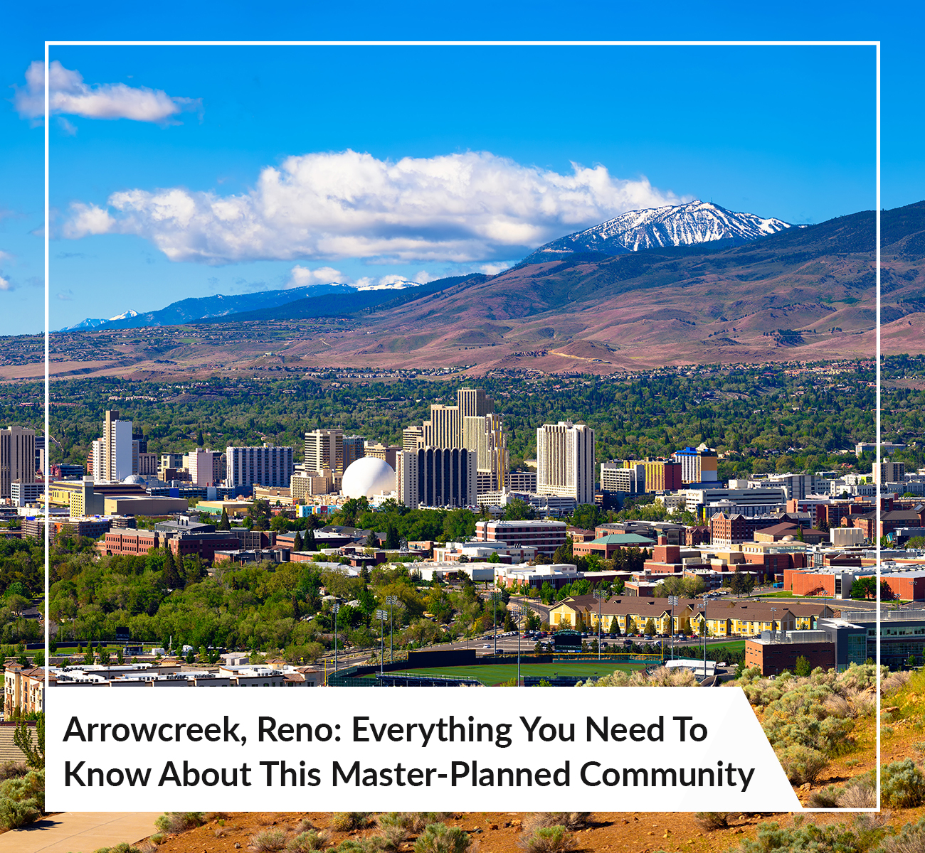 Arrowcreek, Reno: Everything You Need To Know - Main Image