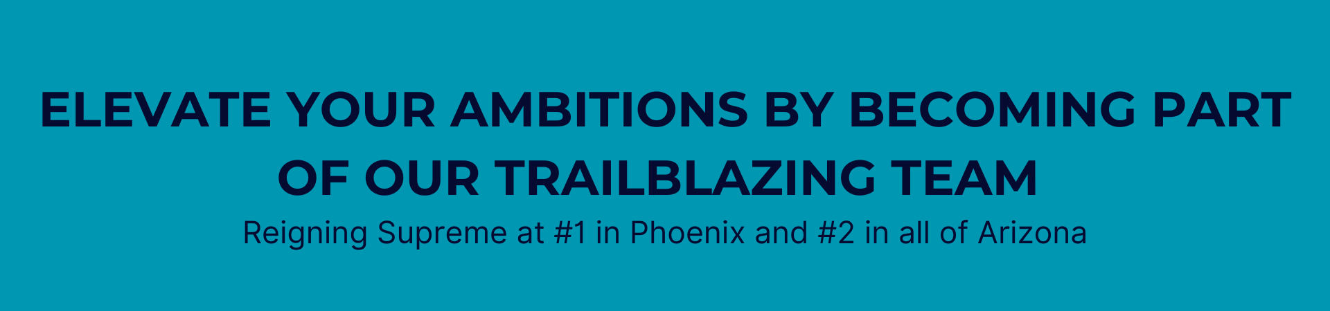 Be Part of the Number One Real Estate Team in Arizona
