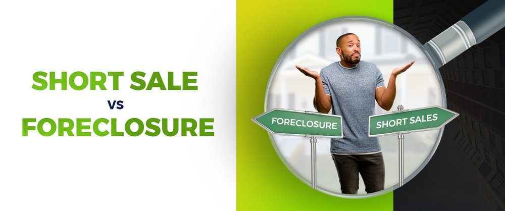 Short Sale vs Foreclosure