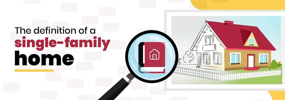 The definition of a single-family home