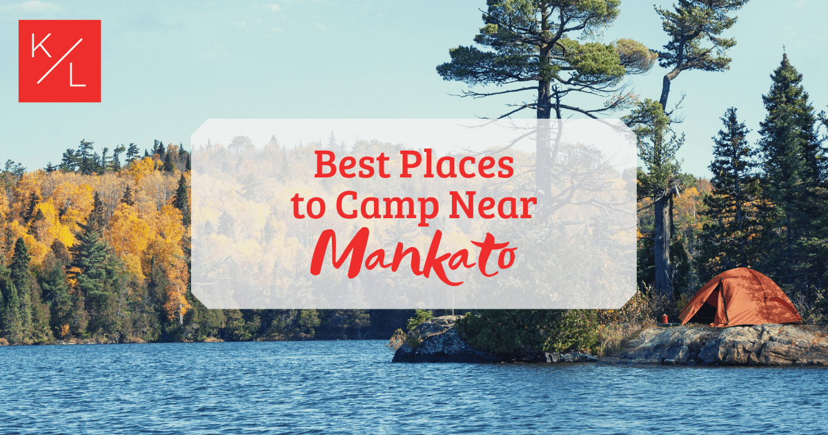 The Best Camping Near Mankato