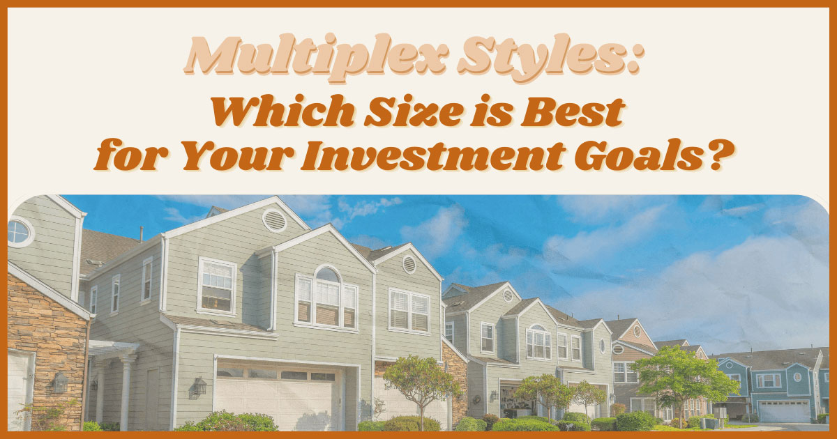 Which Multiplex Style is Best for Your Investment?