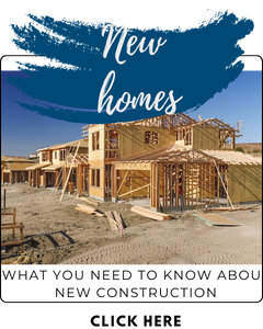 New Homes- what you need to know about new construction click here