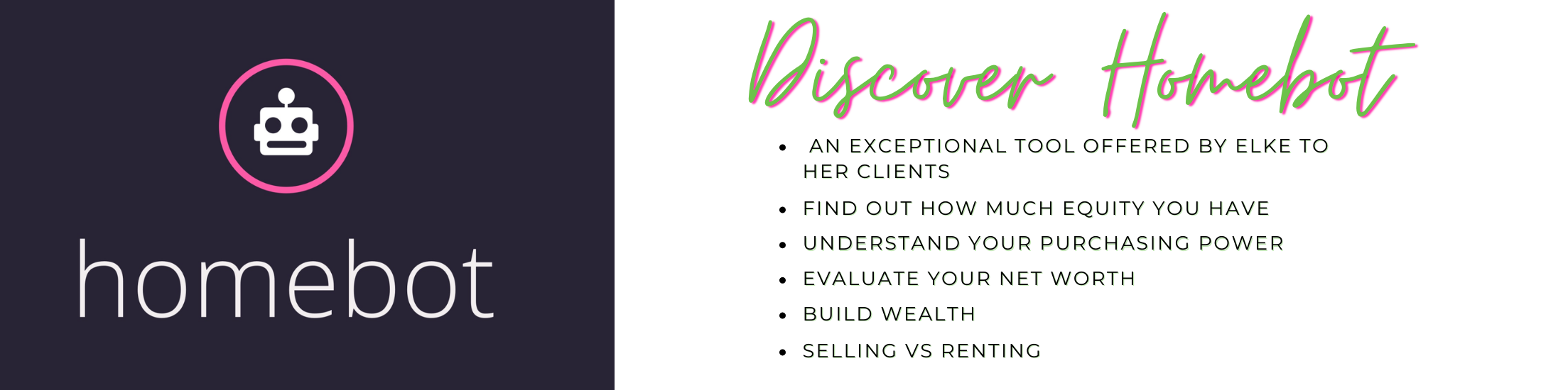 Picture of homebot- a tool for buyers to determine value, equity, wealth, whether to sell or rent