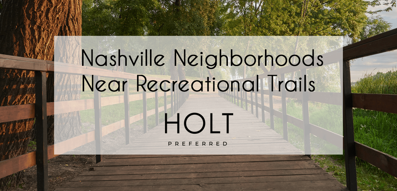 Nashville Neighborhoods Near Recreational Trails: Bike Trails & Hiking ...