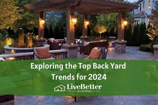 Exploring the Top Back Yard Trends for 2024.