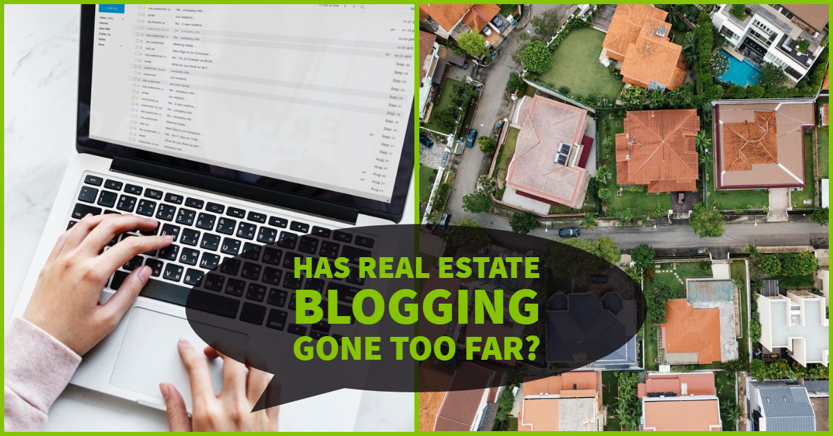 Has Real Estate Blogging Gone Too Far?