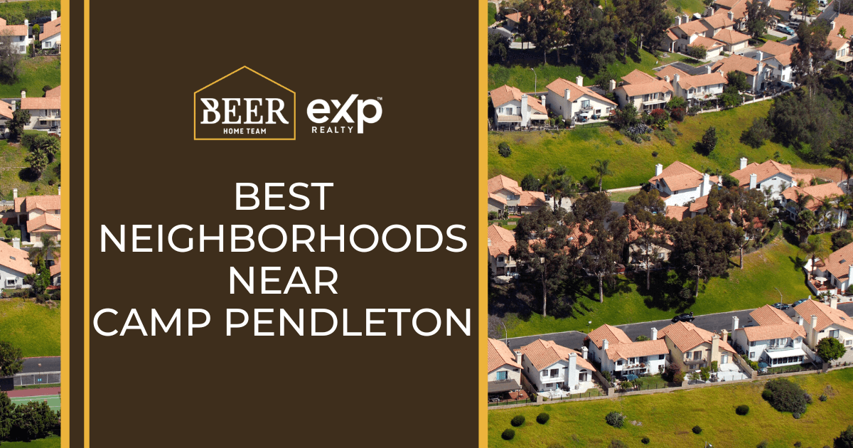 Best Neighborhoods Near Camp Pendleton