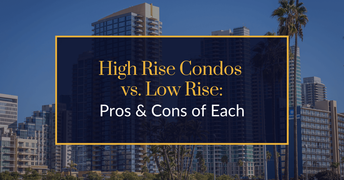 High-Rise vs. Low-Rise Condos