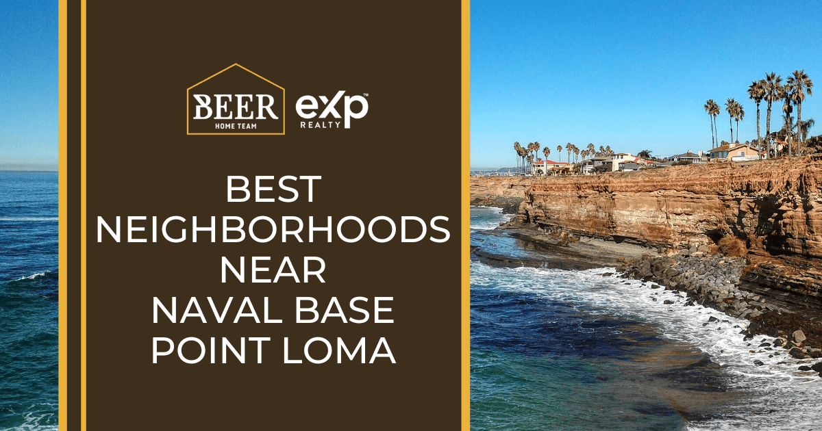 Best Neighborhoods Near Naval Base Point Loma