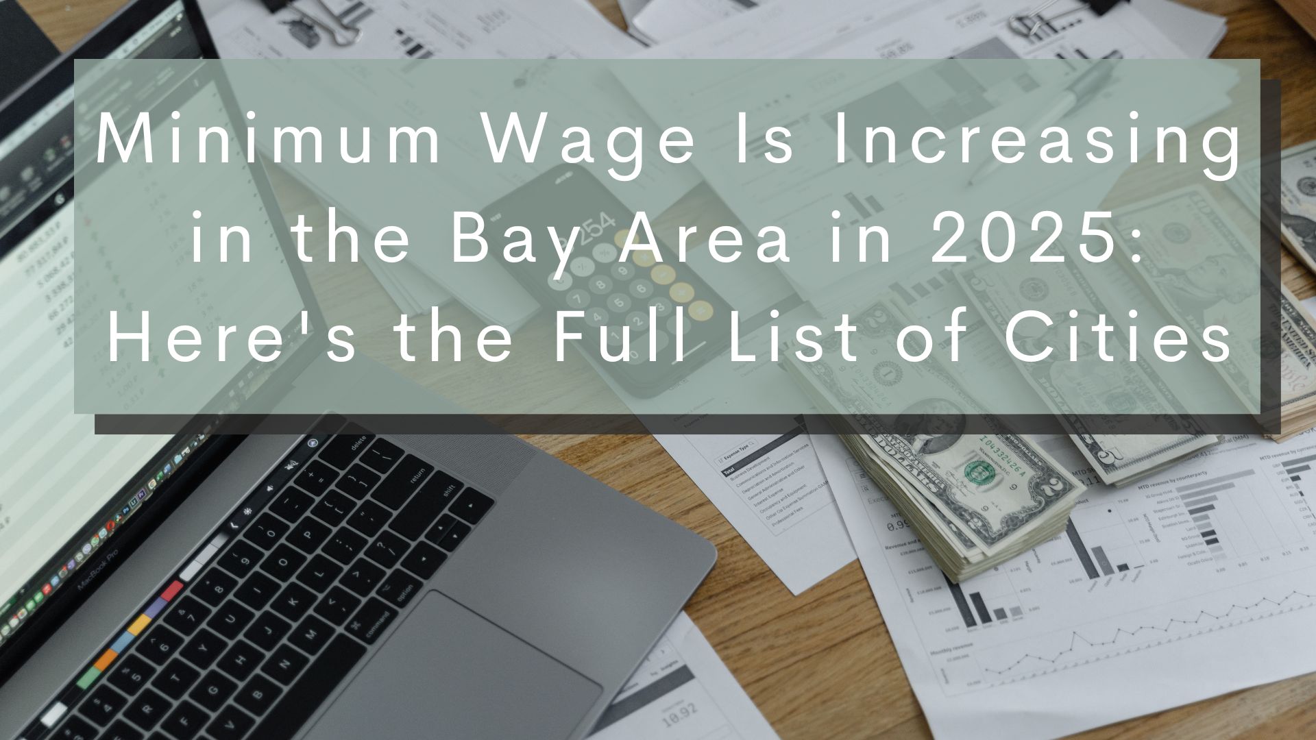 Minimum Wage Is Increasing in the Bay Area in 2025 Here's the Full