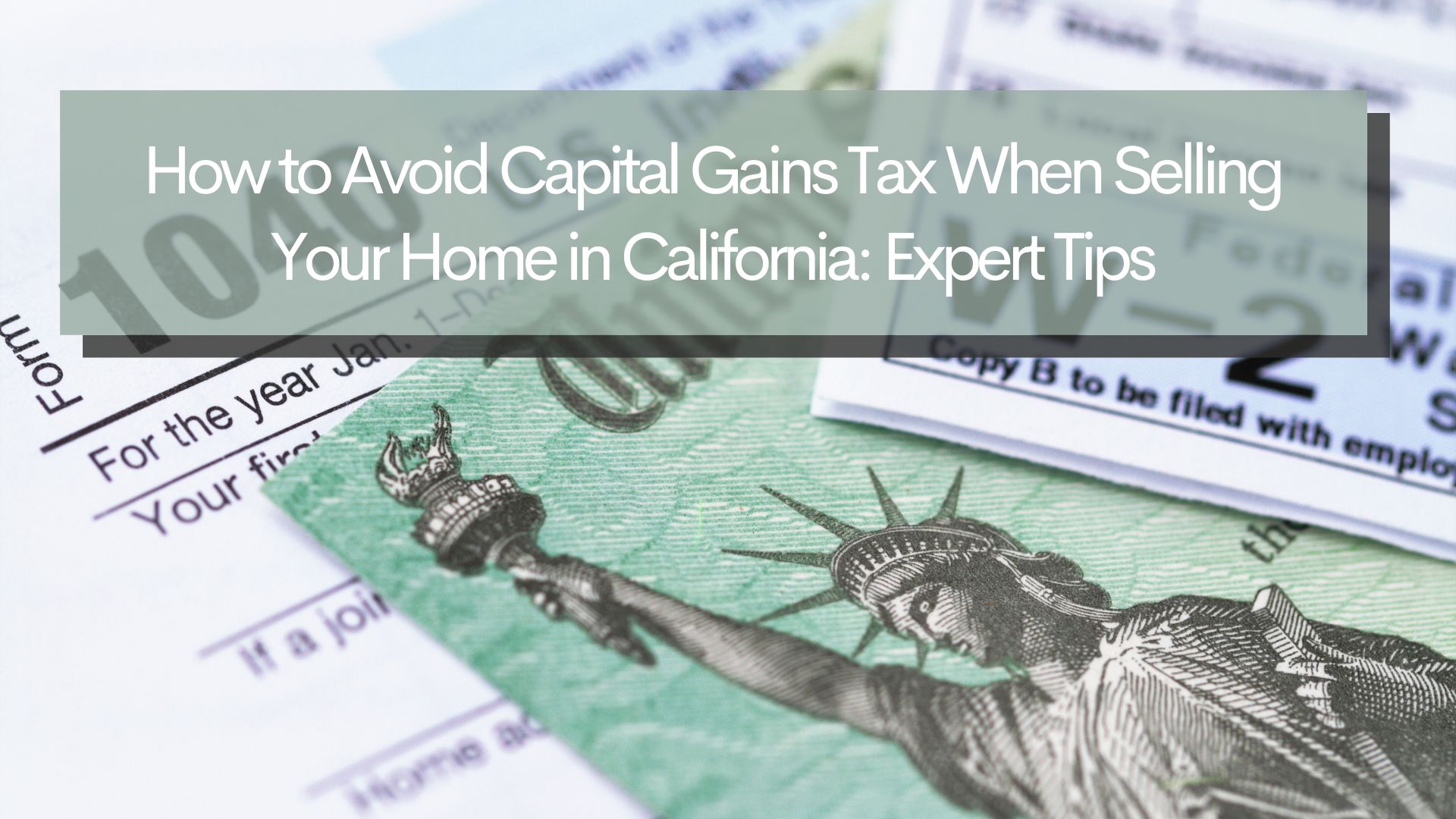 How to Avoid Capital Gains Tax When Selling Your Home in 