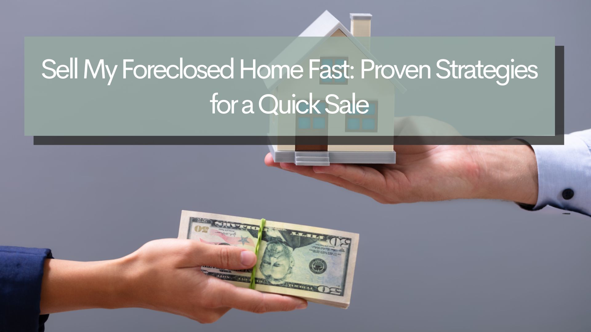 How To Sell A Foreclosed Home