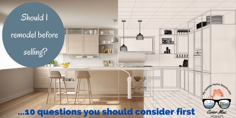 Should I remodel my home before selling?