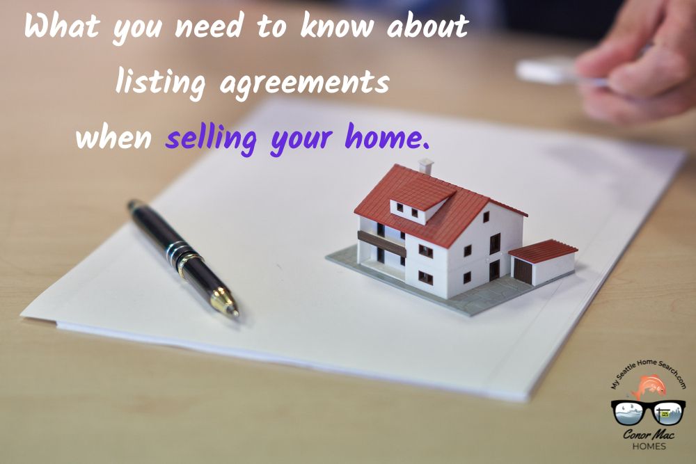 The listing agreement when selling your home