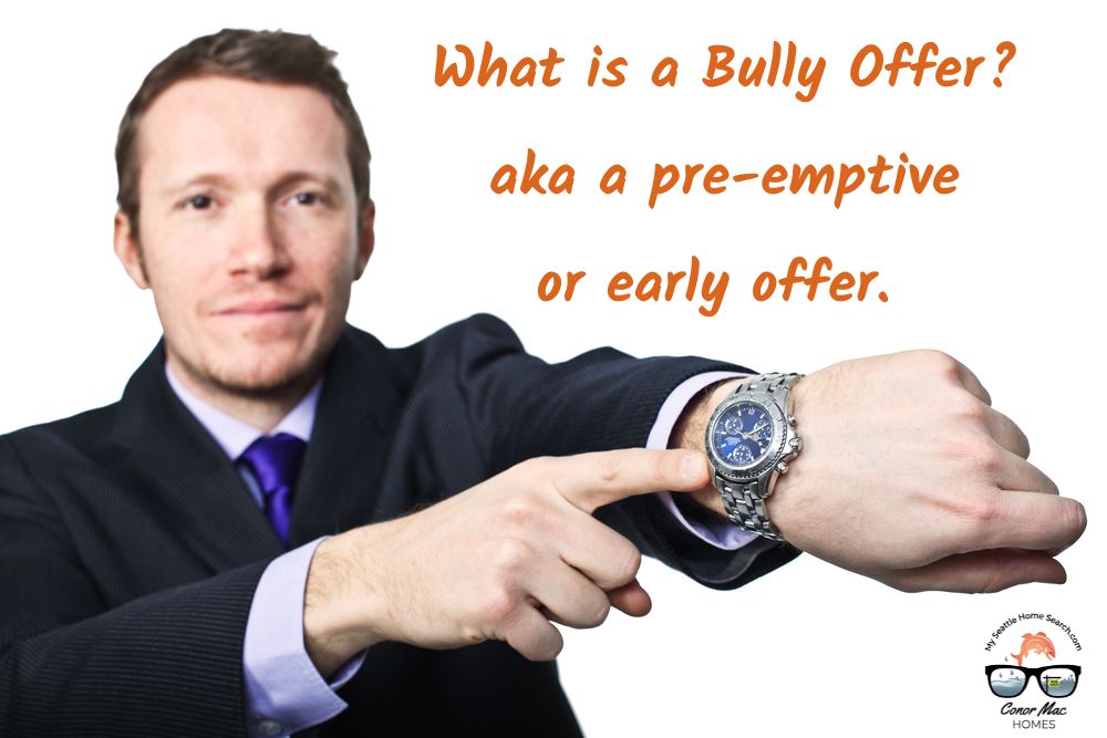 What is a bully offer in real estate 