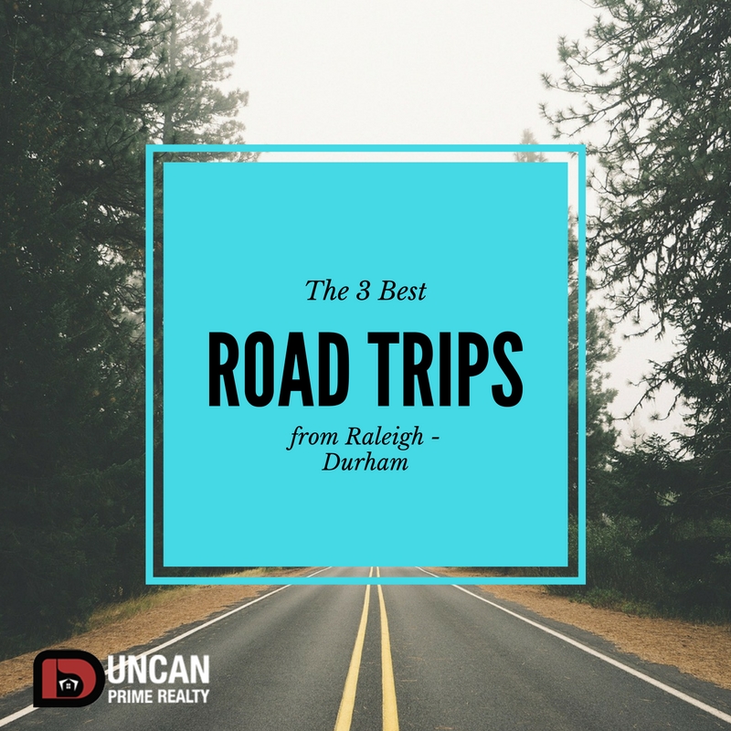 The 3 Best Road Trips from RaleighDurham