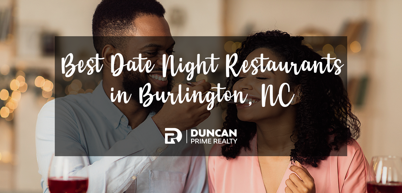 Best Date Night Restaurants Burlington NC