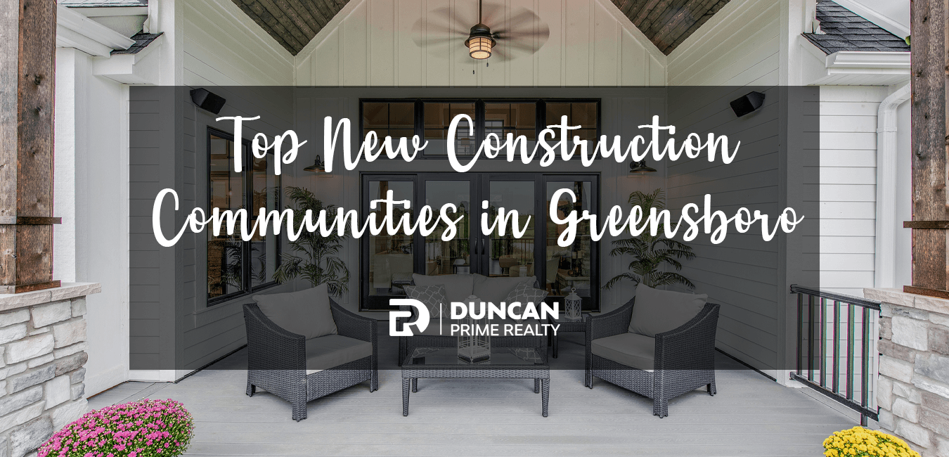 New Construction Communities in Greensboro NC