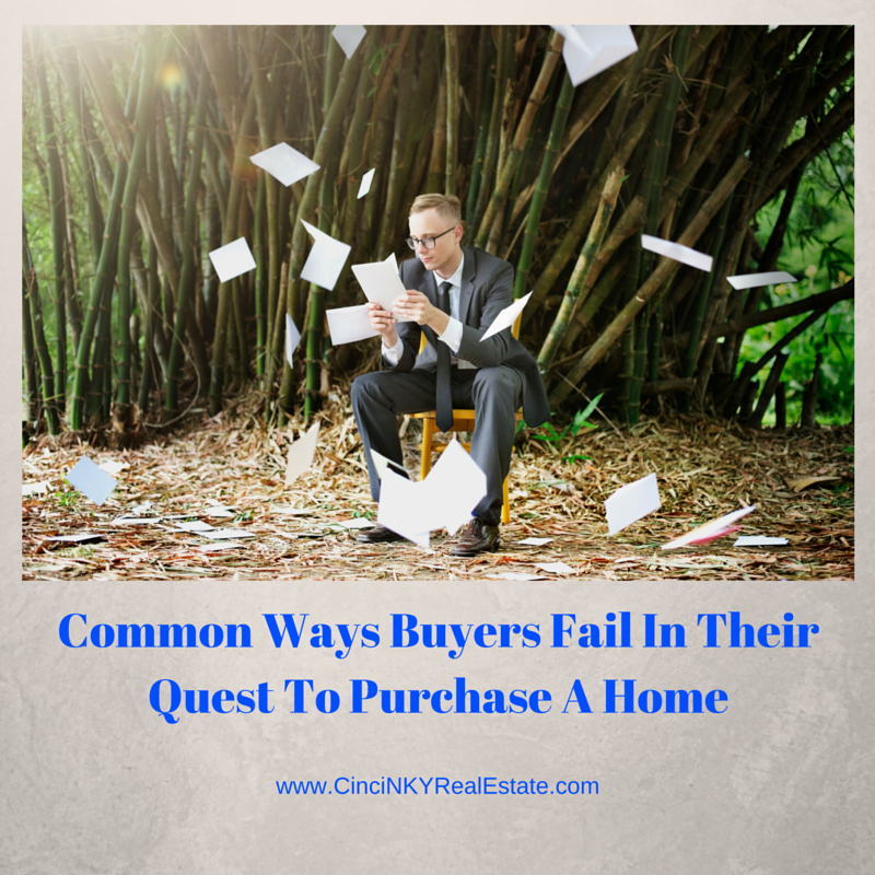 common ways buyers fail in their quest to purchase a home info picture