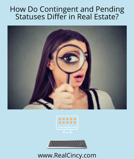 How Do Contingent and Pending Statuses Differ in Real Estate?