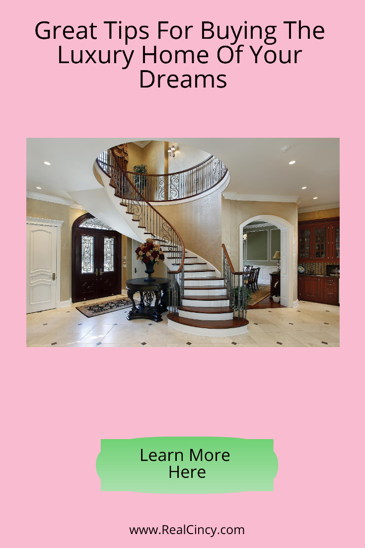 Great Tips For Buying The Luxury Home Of Your Dreams pin graphic