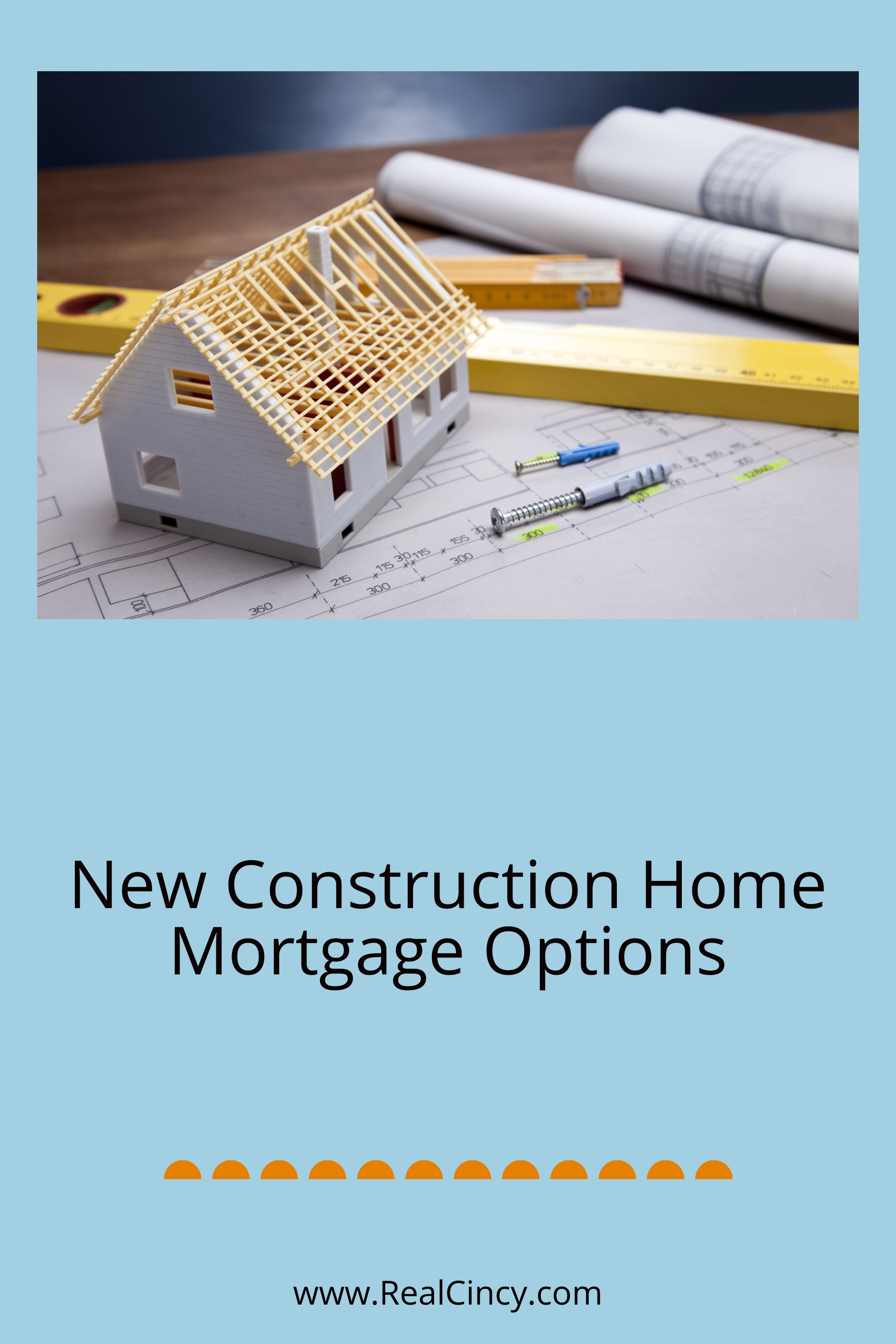 New Construction Home Mortgage Options pin