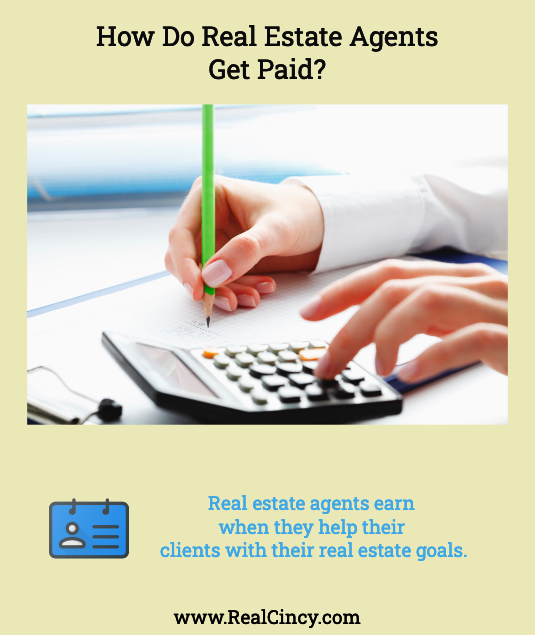 How Do Real Estate Agents Get Paid When Working With Home Buyers And 