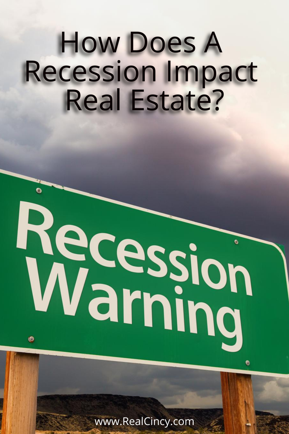How Does A Recession Impact Real Estate?
