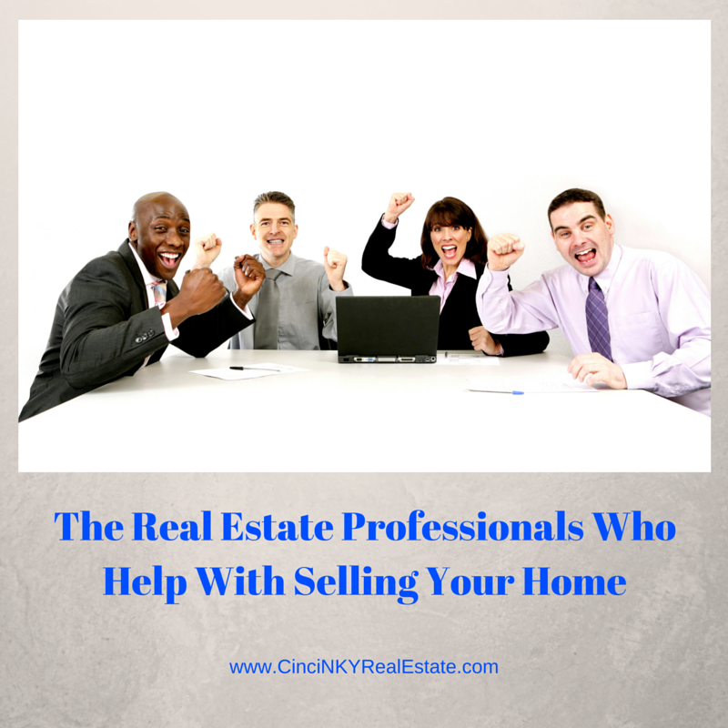 the real estate professionals who help with selling you home