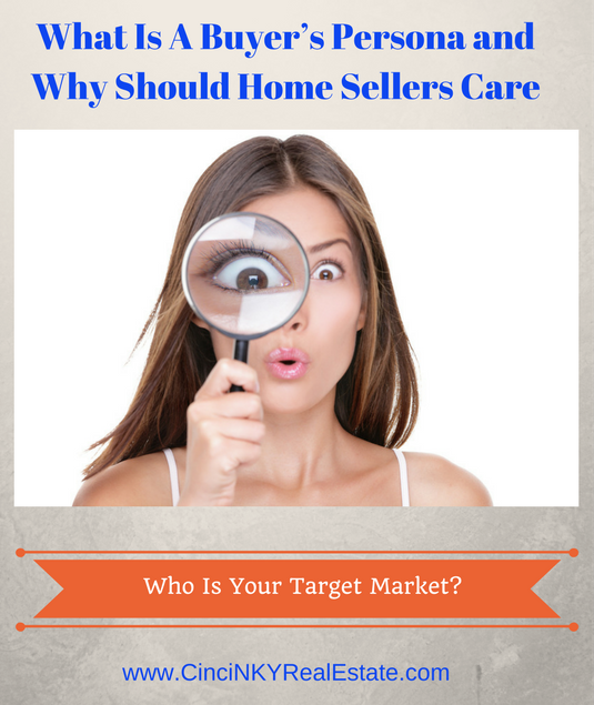 what is a buyer's persona and why should a home seller care