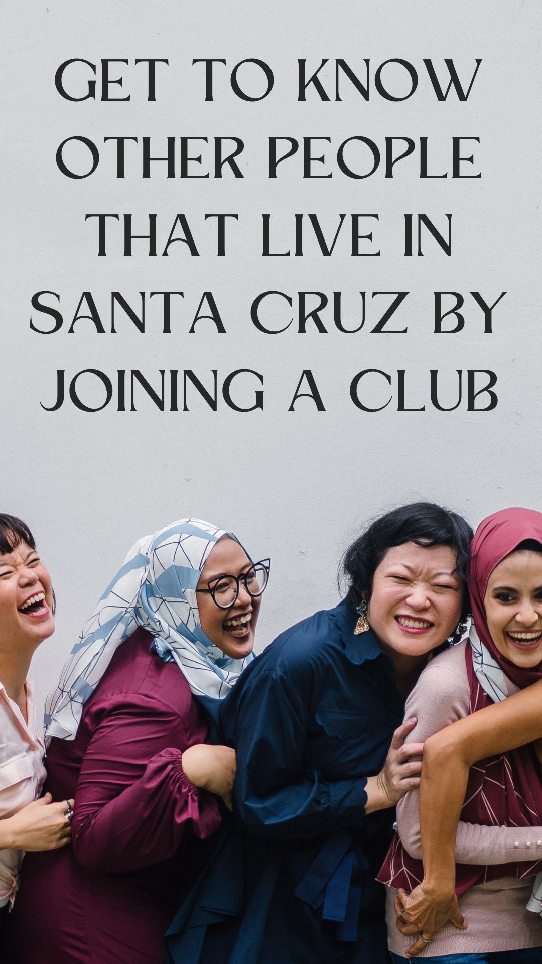 Get to Know Other People that Live in Santa Cruz by Joining a Club