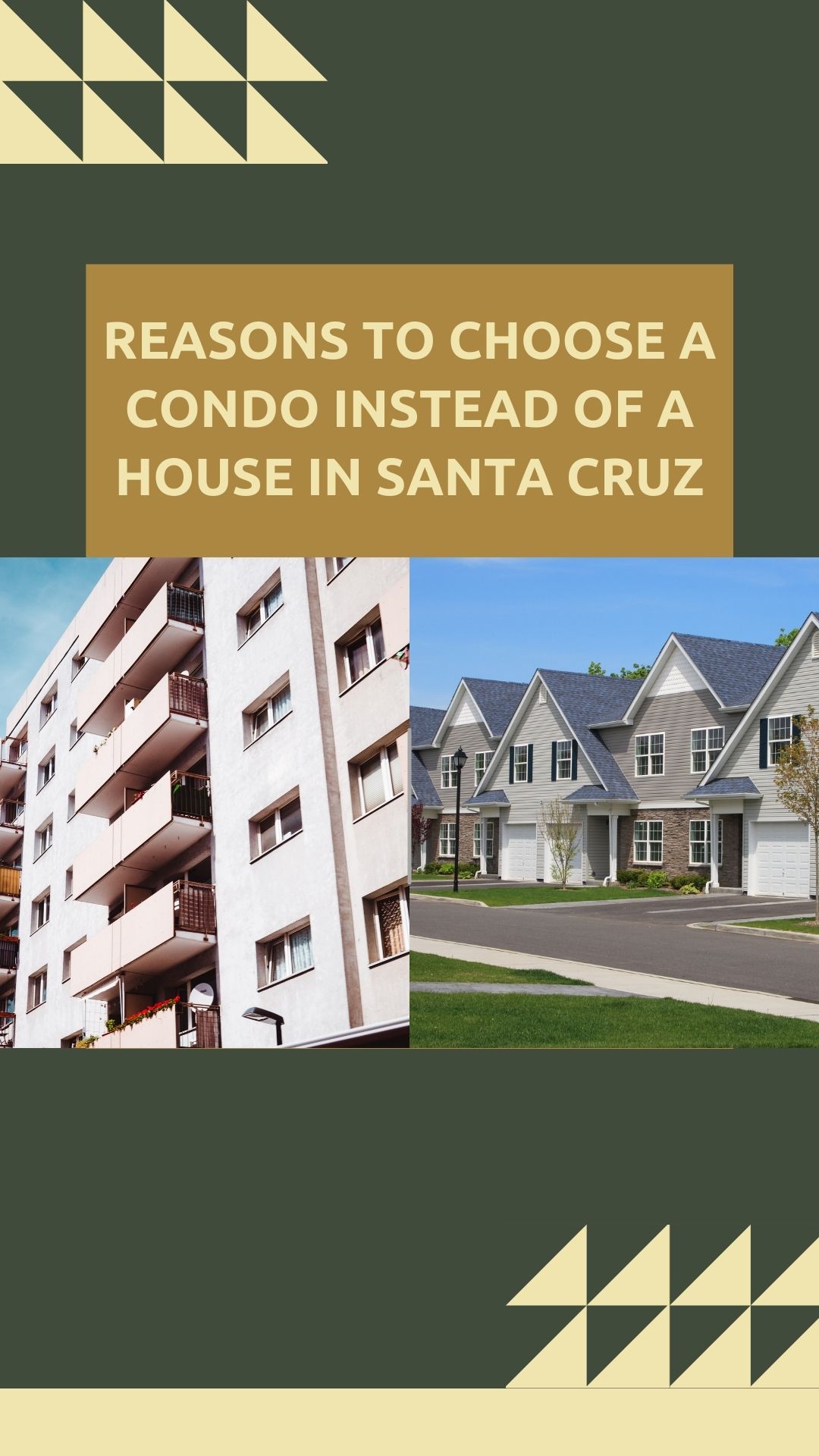 Reasons to Choose a Condo Instead of a House in Santa Cruz