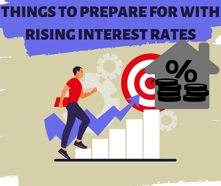 things to prepare for rising interest rates