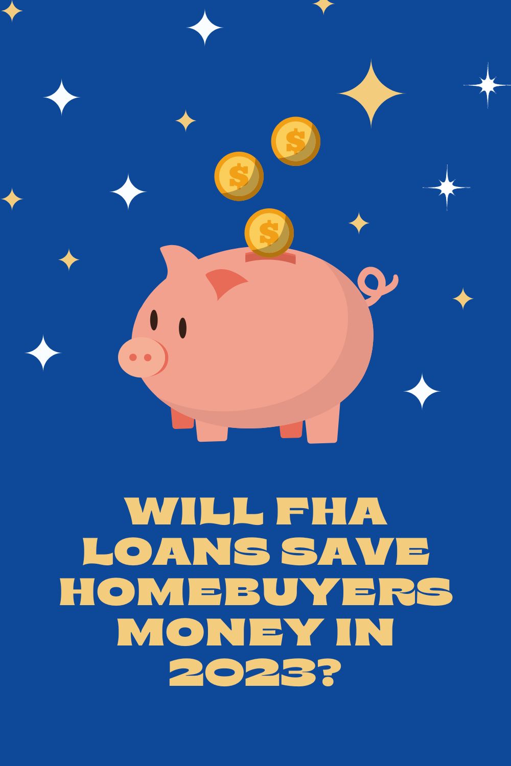 Will FHA Loans Save Homebuyers Money in 2023?