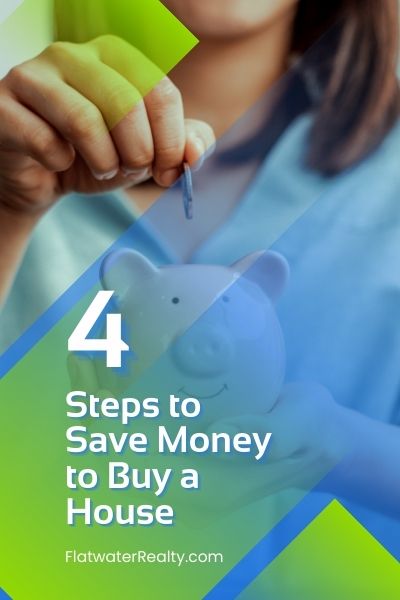 4 Steps to Save Money to Buy a House