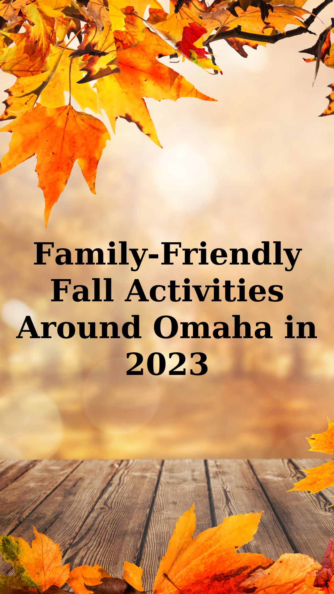 Family Friendly Fall Activities Around Omaha in 2023