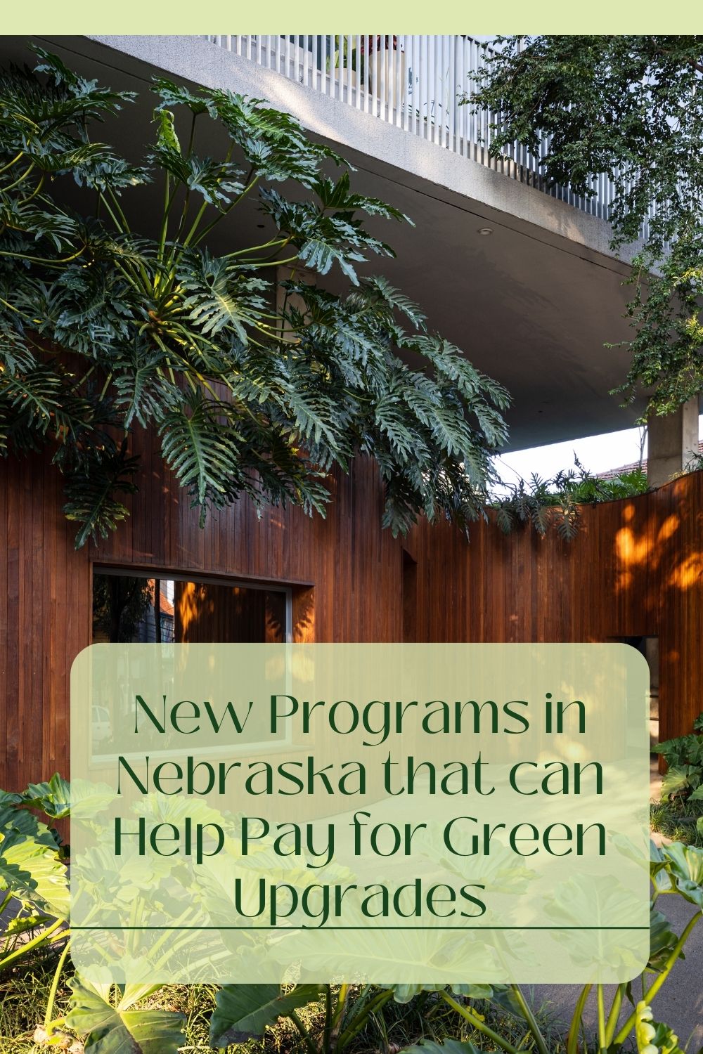 New Programs in Nebraska that can Help Pay for Green Upgrades