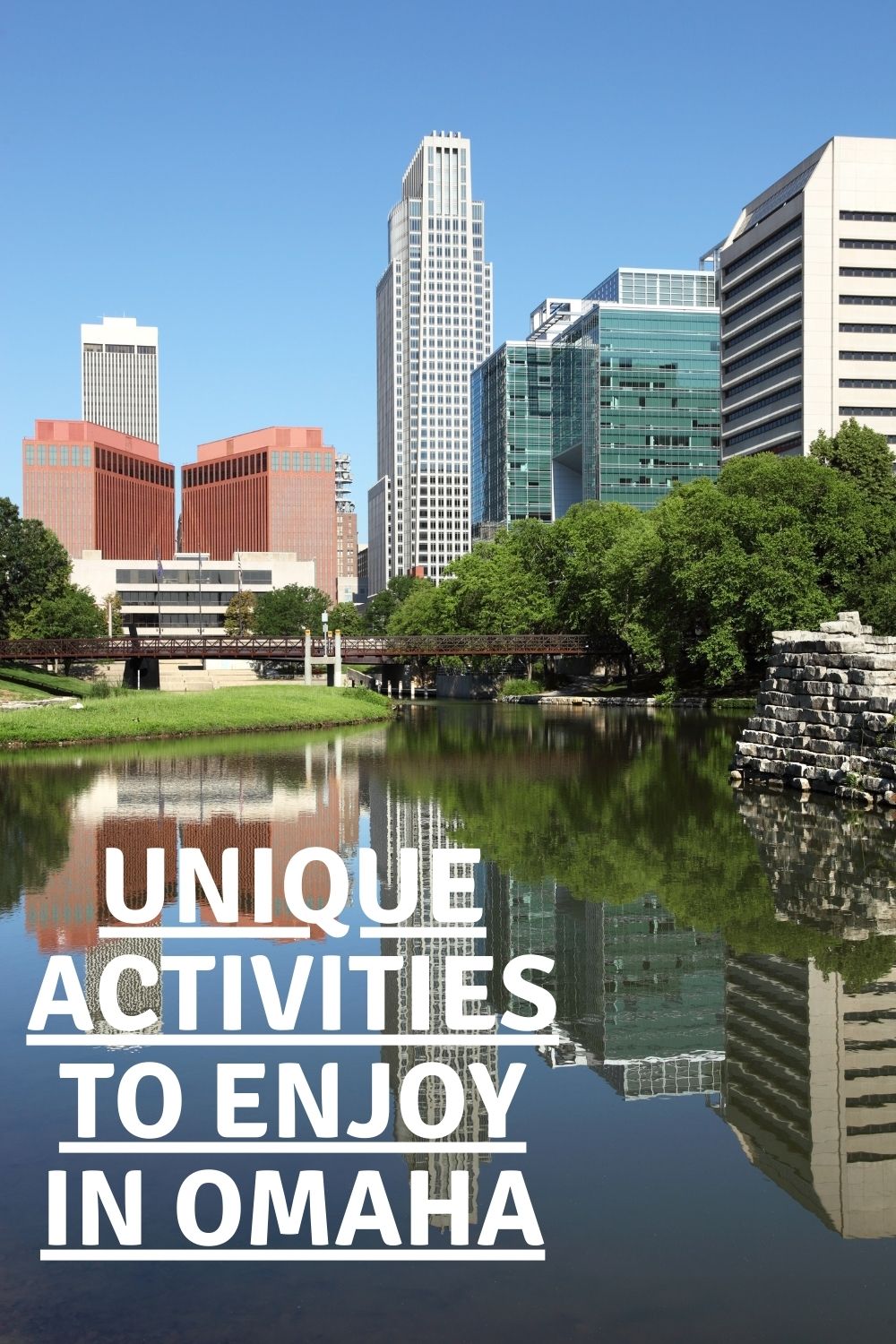 Unique Activities to Enjoy in Omaha
