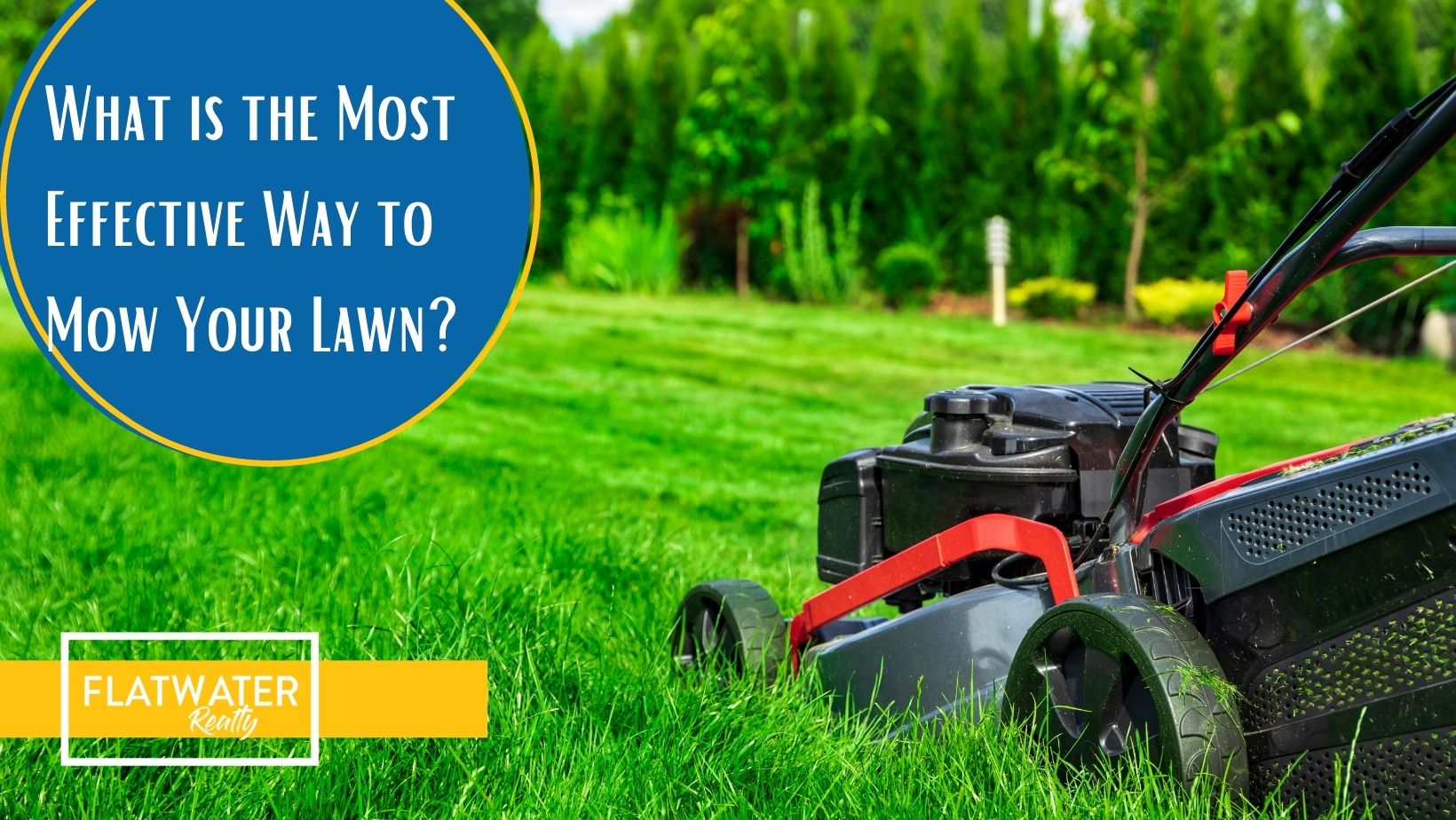 what-is-the-most-effective-way-to-mow-your-lawn