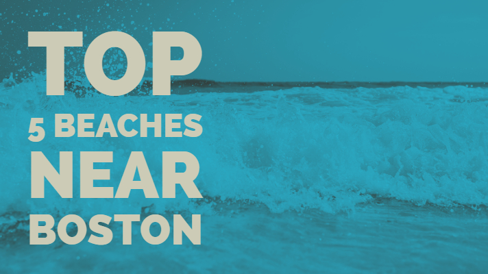 top 5 beaches near boston