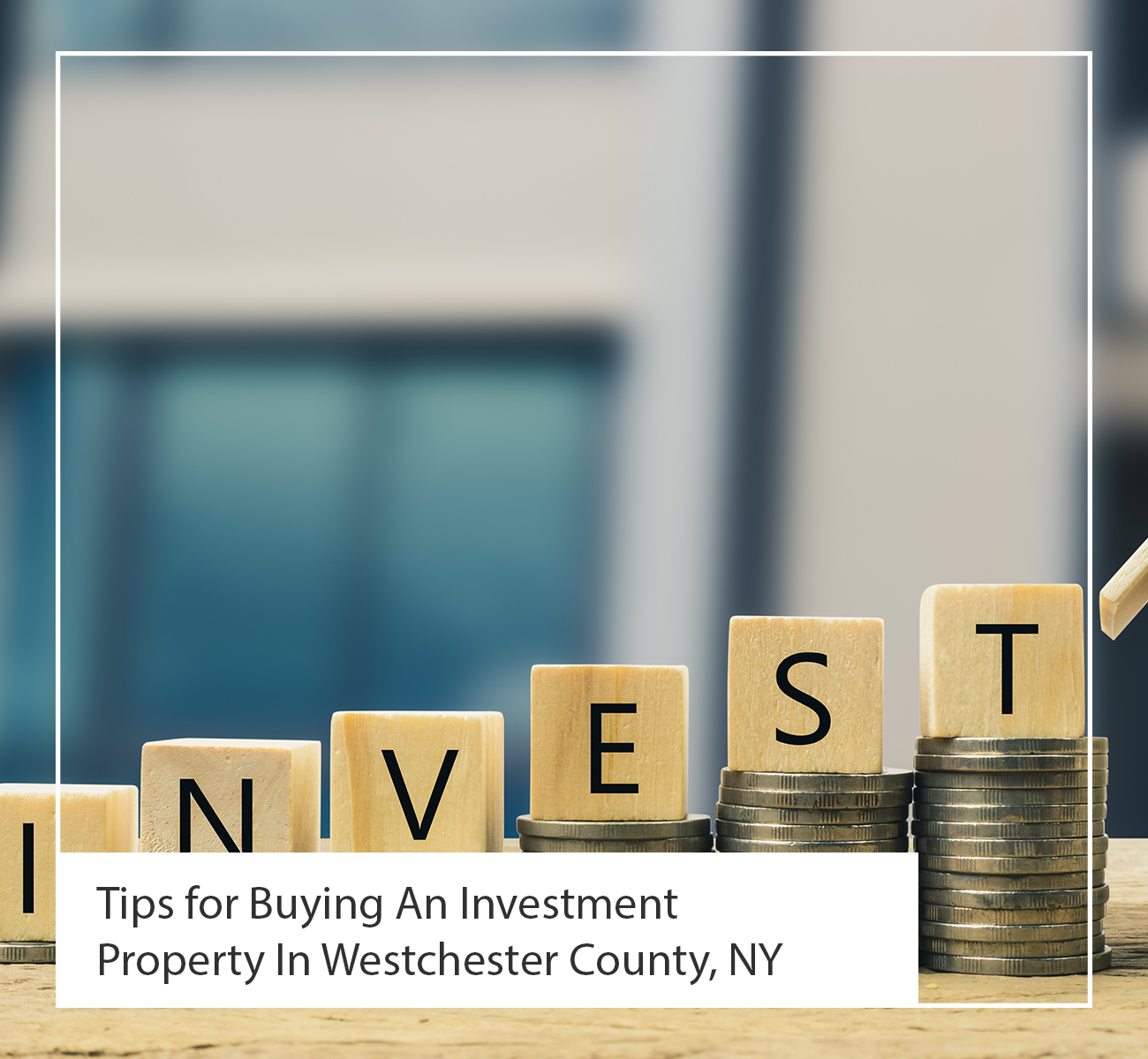 Tips for Buying An Investment Property In Westchester County, NY