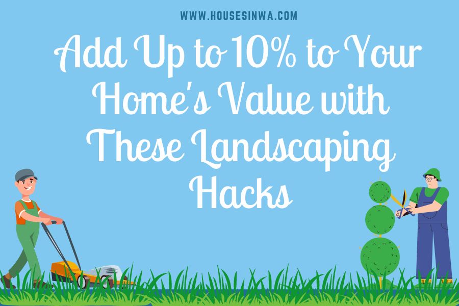6 Landscaping Hacks That Make a Difference