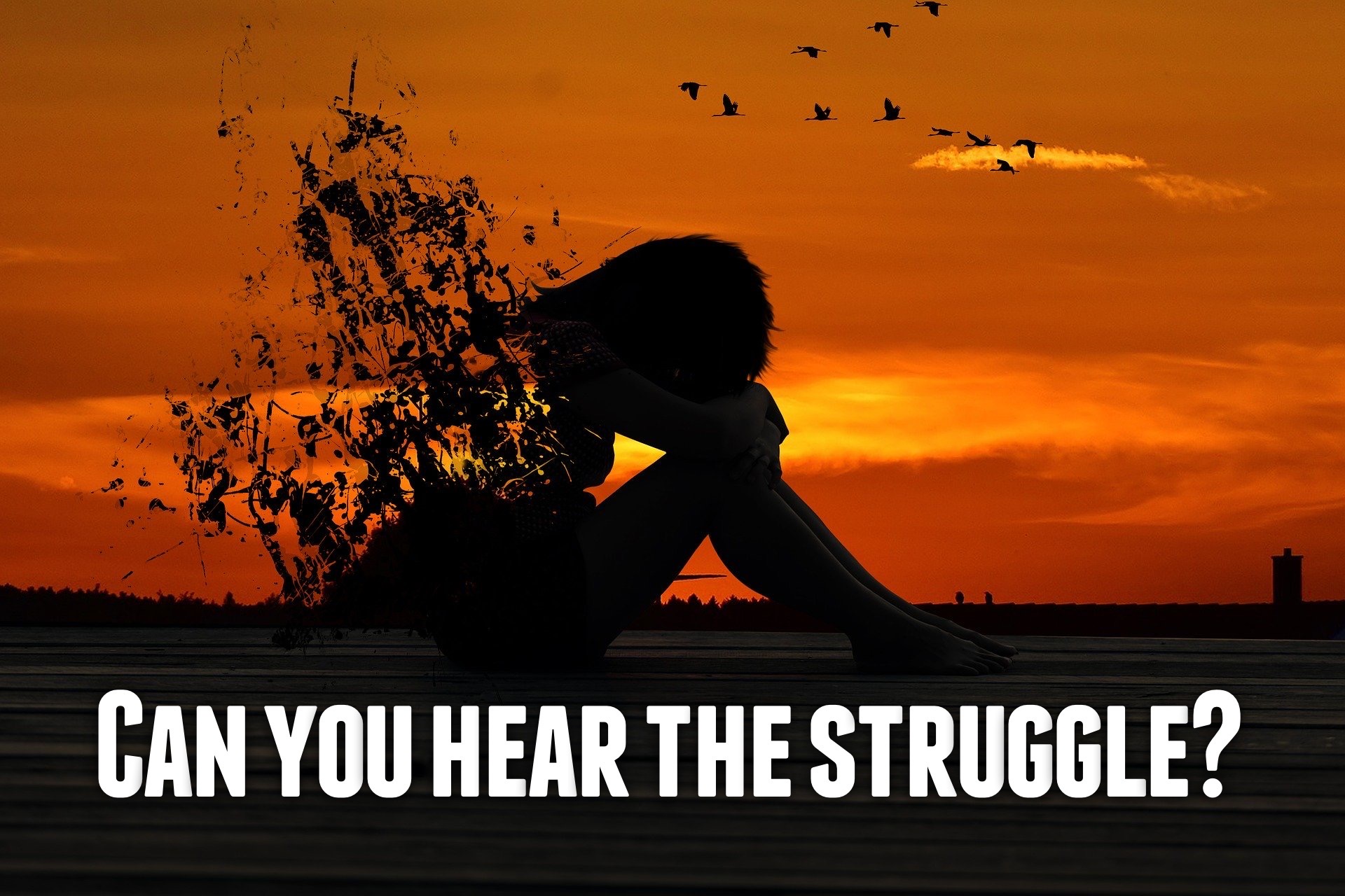 Do you hear the struggle?