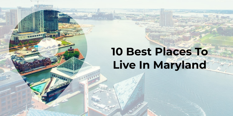 10 Best Places To Live In Maryland - Main Image